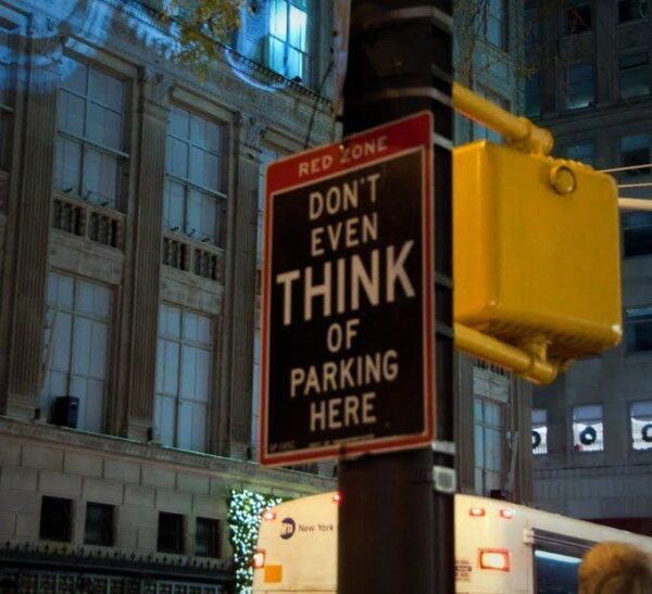 Dont even think about parking here