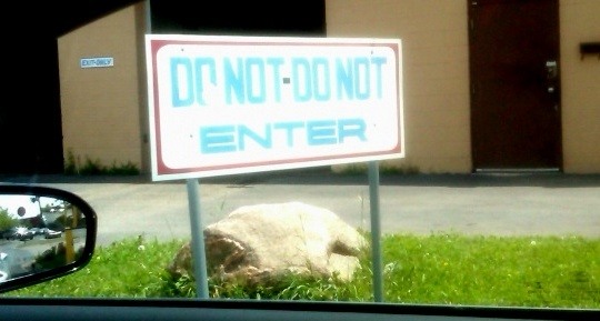 do not do not enter